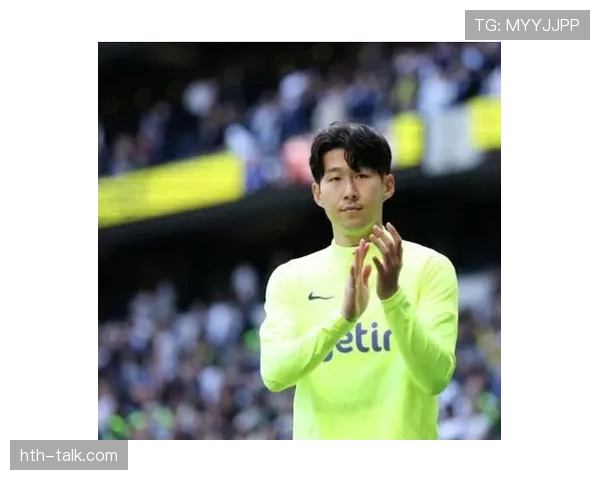 热刺中场鼎力支持孙兴慜，球队凝聚力大幅提升