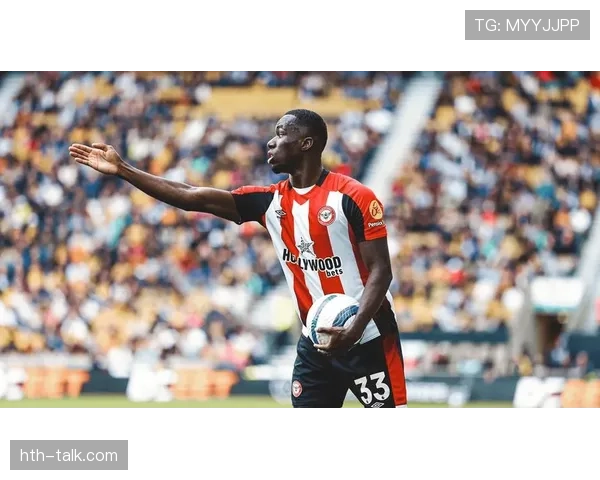 布伦特福德积极出击转会窗口，全力补强阵容剑指新赛季突破