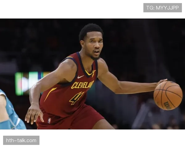 莫布里无球切入效率提升，内线终结改变骑士攻防节奏